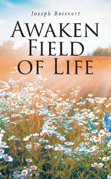 Awaken Field of Life
