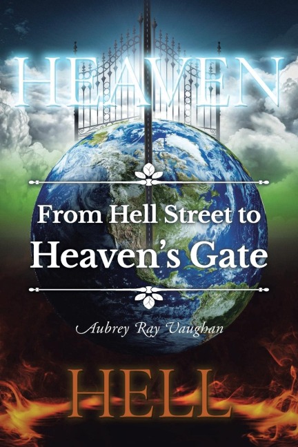 From Hell Street to Heavens Gate