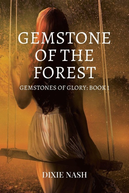 Gemstone of the Forest: Book 1