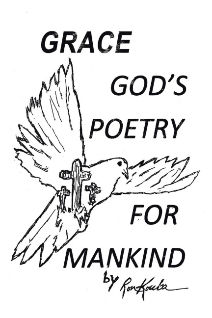 Grace: Gods Poetry for Mankind