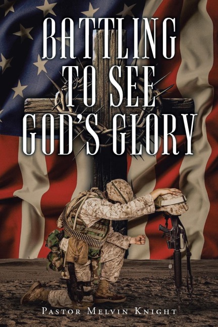Battling to See Gods Glory