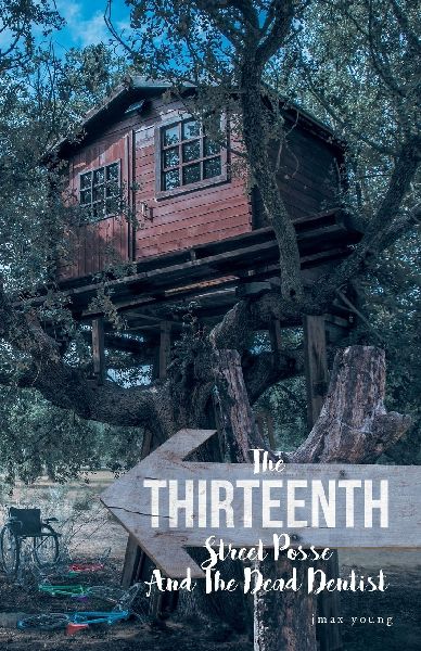 The Thirteenth Street Posse and the Dead Dentist
