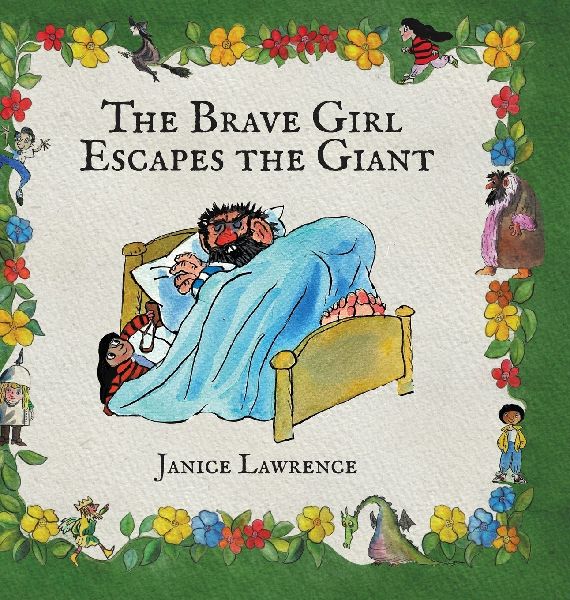 The Brave Girl Escapes the Giant: A Brave Girl Adventure About Chasing Big Dreams