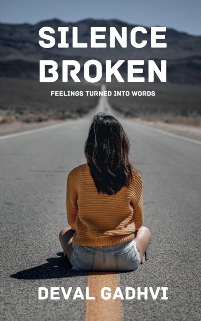 Silence Broken: Feelings Turned Into Words