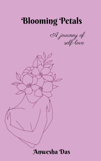 Blooming Petals: A journey of self-love