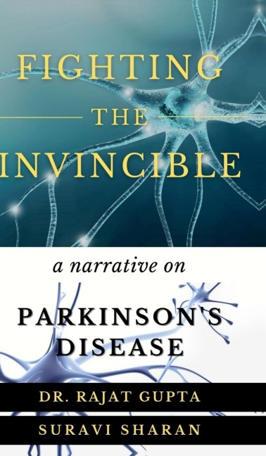 Fighting the Invincible: Narrative on Parkinson's Disease
