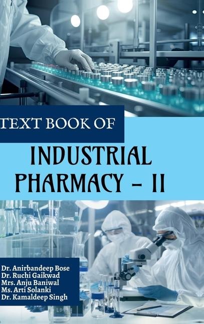 Text Book of Industrial Pharmacy - II