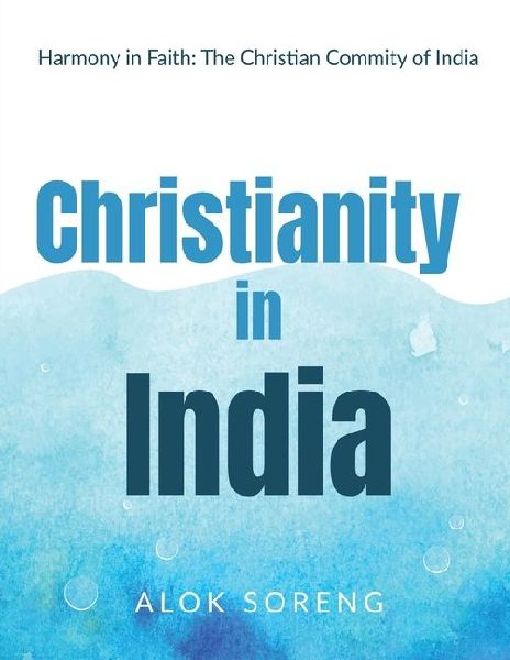 Christianity in India: Harmony in Faith