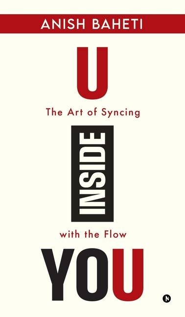 U Inside You: The Art of Syncing with the Flow