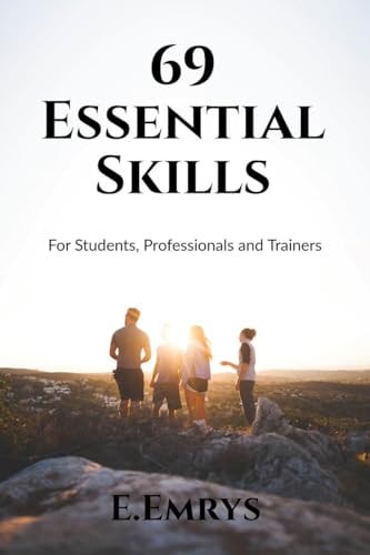 69 Essential Skills
