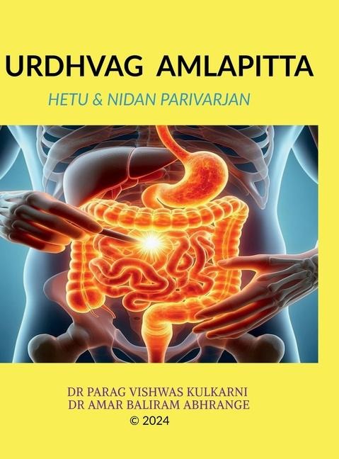 Urdhvag Amlapitta: Hetu & Nidan Parivarjan