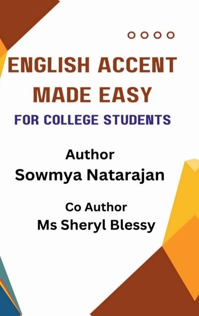 English Accent Made Easy: : For College Students
