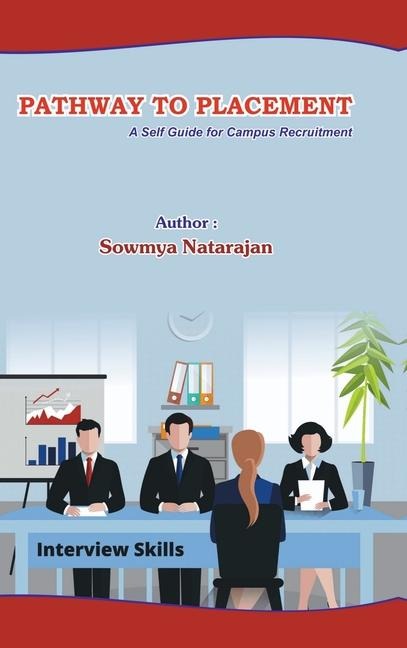 Pathway to Placement: A Self-Help Guide for Campus Recruitment