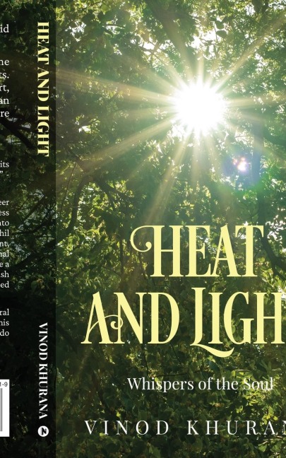 Heat and Light: Whispers of the Soul