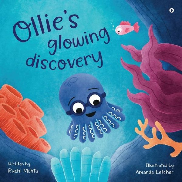 Ollies glowing discovery: A story about embracing the journey of life