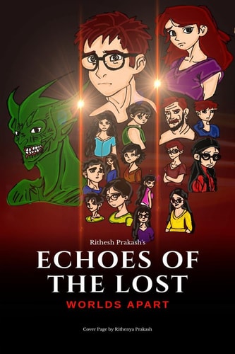 Echoes of the Lost: Worlds Apart: Friends Divided, Enemy Unbound