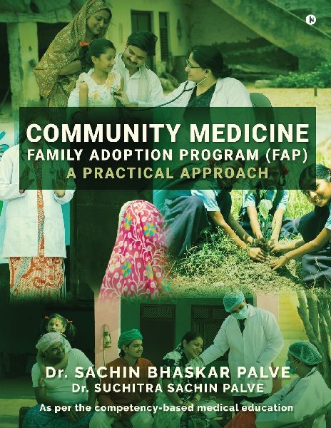 Community Medicine - Family Adoption Program (FAP): A Practical Approach