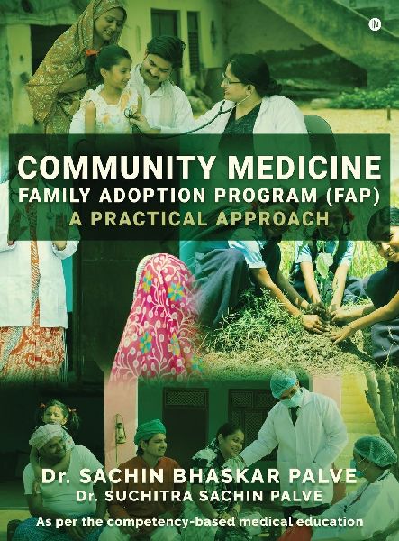 Community Medicine - Family Adoption Program (FAP): A Practical Approach