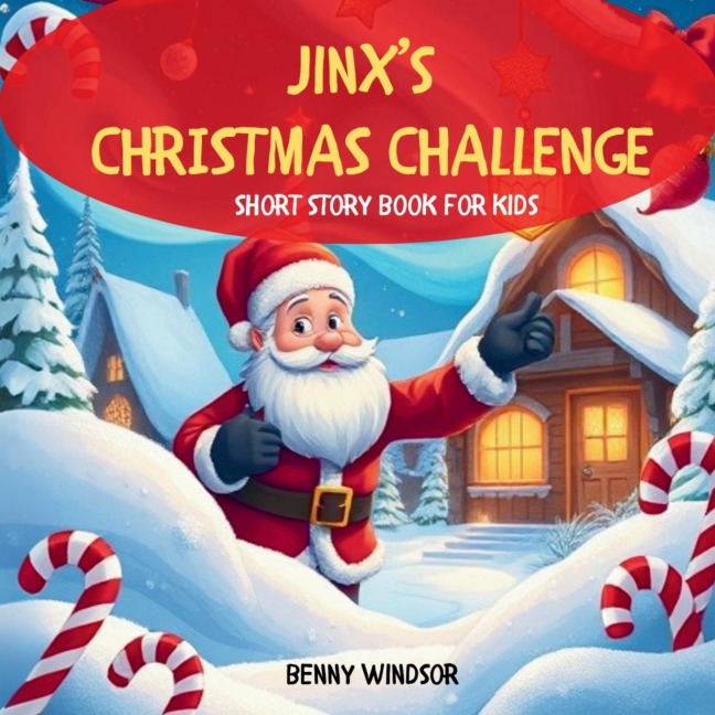 Jinxs Christmas Challenge: Short Story Book for Kids