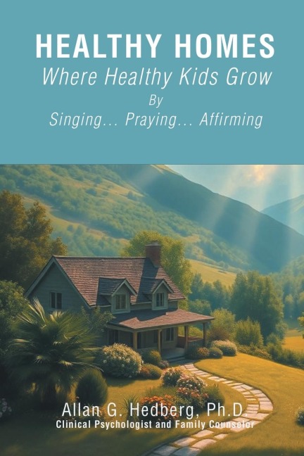 Healthy Homes: Where Healthy Kids Grow