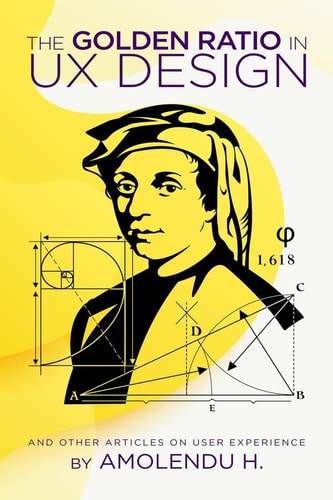 The Golden Ratio In UX Design And Other Articles On User Experience