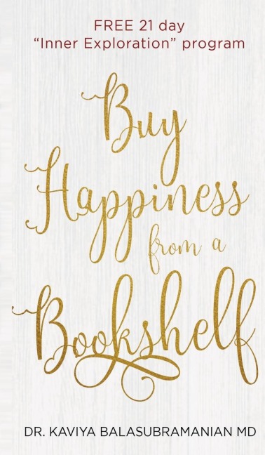 Buy Happiness from a Bookshelf: FREE 21 day "Inner Exploration" program