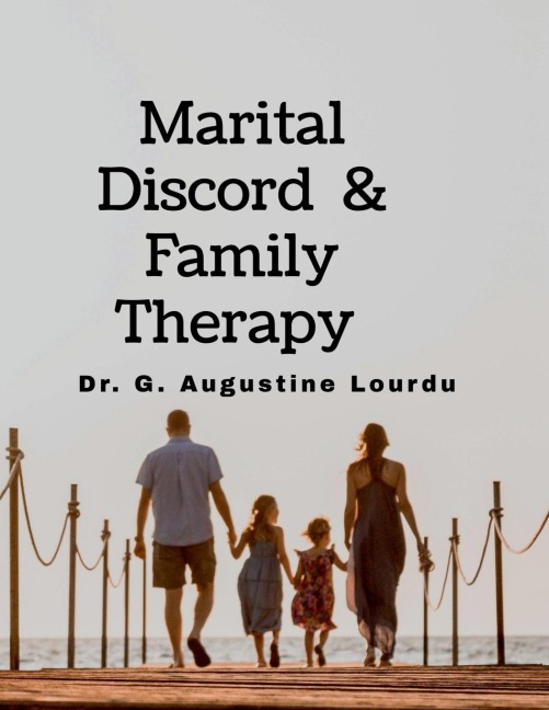 Marital Discord and Family Therapy: Family Therapy