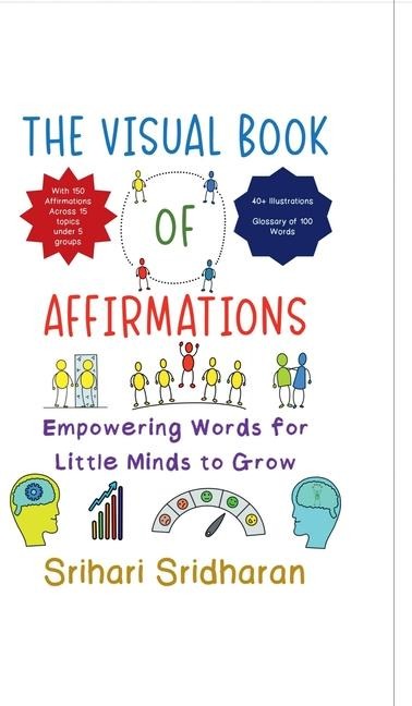 The Visual Book of Affirmations: Empowering Words for Little Minds to Grow