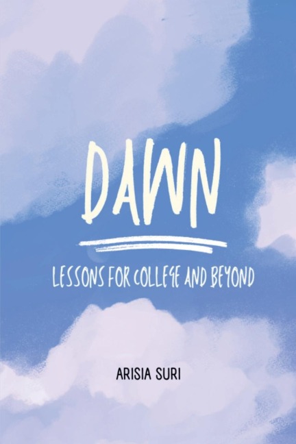 Dawn: Lessons for College and Beyond