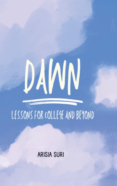 Dawn: Lessons for College and Beyond
