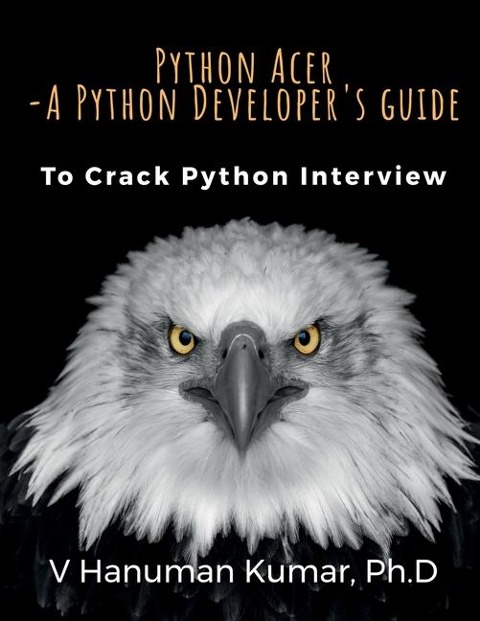 Python Acer - A Python Developers Guide: To Crack Python Interview