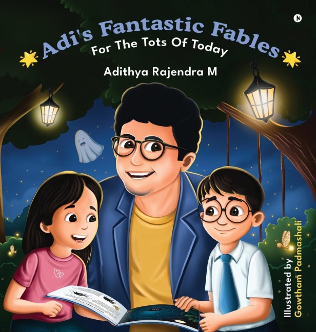 Adis Fantastic Fables: For The Tots of Today