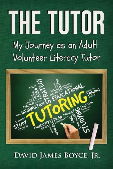 The Tutor: My Journey as an Adult Volunteer Literacy Tutor