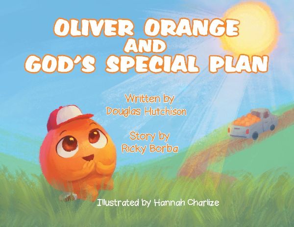 Oliver Orange and God's Special Plan