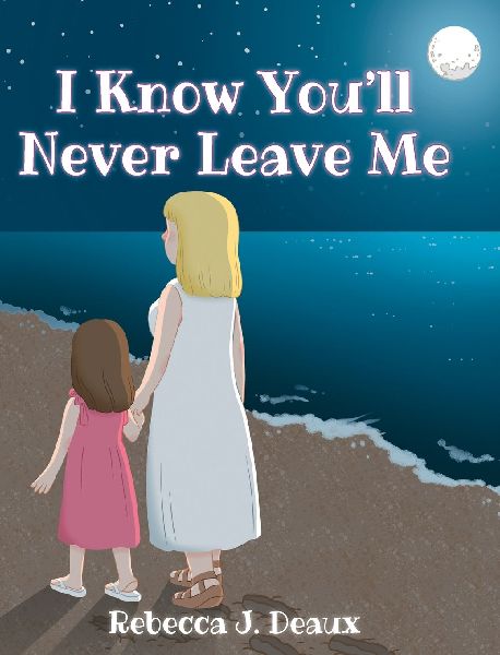 I Know Youll Never Leave Me
