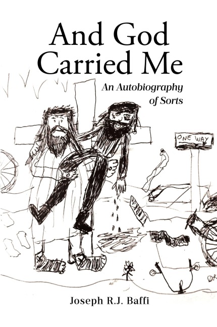And God Carried Me: An Autobiography of Sorts