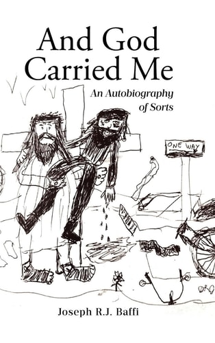 And God Carried Me An Autobiography of Sorts