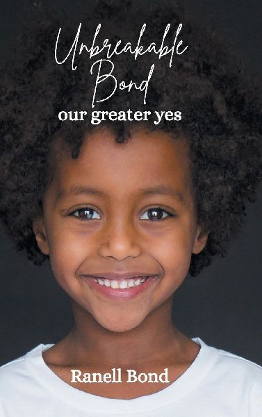 Unbreakable Bond: our greater yes