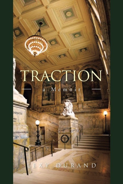 TRACTION: a Memoir