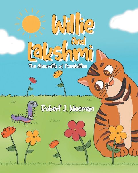 Willie and Lakshmi: The Absurdity of Possibilities