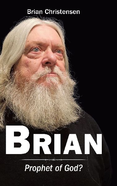 BRIAN: Prophet of God?