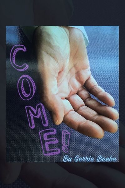 Come!
