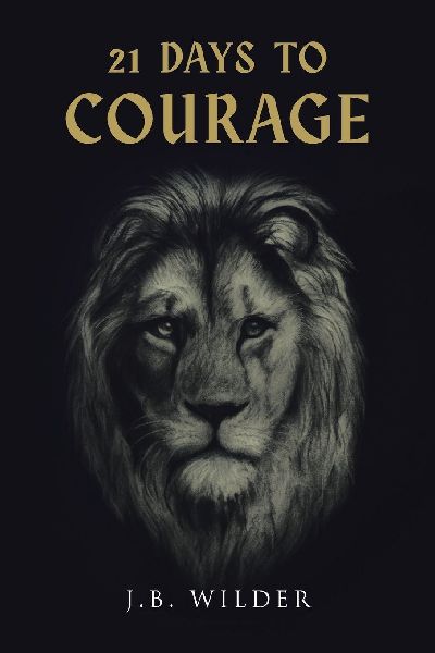 21 Days to Courage