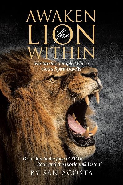 Awaken the Lion Within: We Are the Temple Where Gods Spirit Dwells