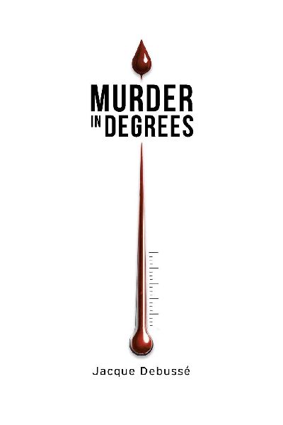 Murder in Degrees