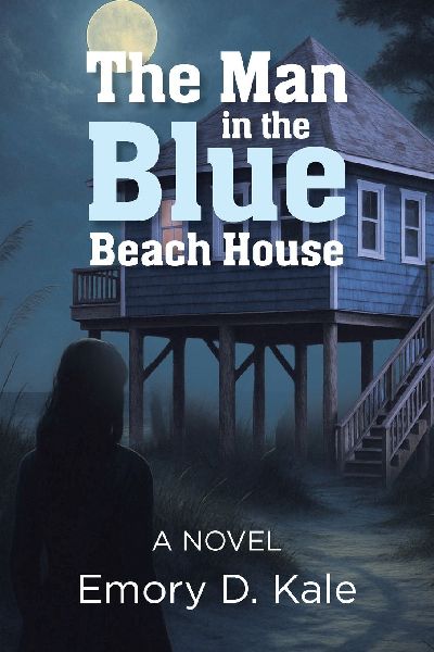 The Man in the Blue Beach House: A Novel