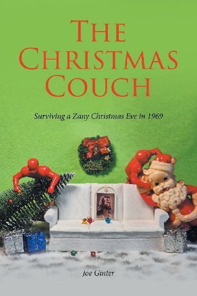 The Christmas Couch: Surviving a Zany Christmas Eve in 1969