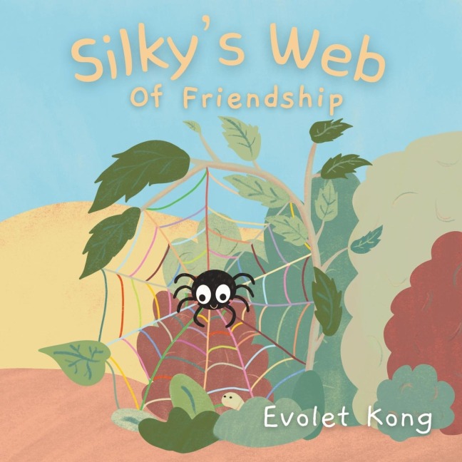 Silkys Web of Friendship: A Tale of Overcoming Fears and Finding Companionship