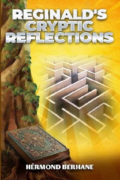 Reginalds Cryptic Reflections