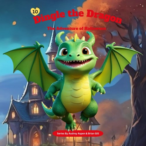 Dingle the Dragon The Adventure of Halloween